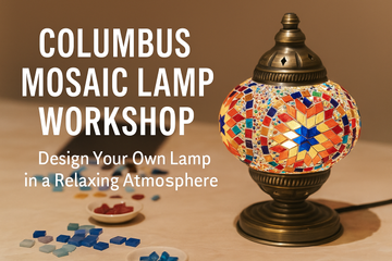 Columbus Mosaic Lamp Workshop – Design Your Own Lamp in a Relaxing Atmosphere